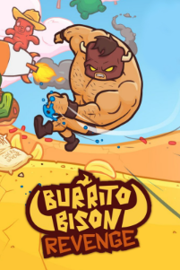 Burrito Bison's Revenge